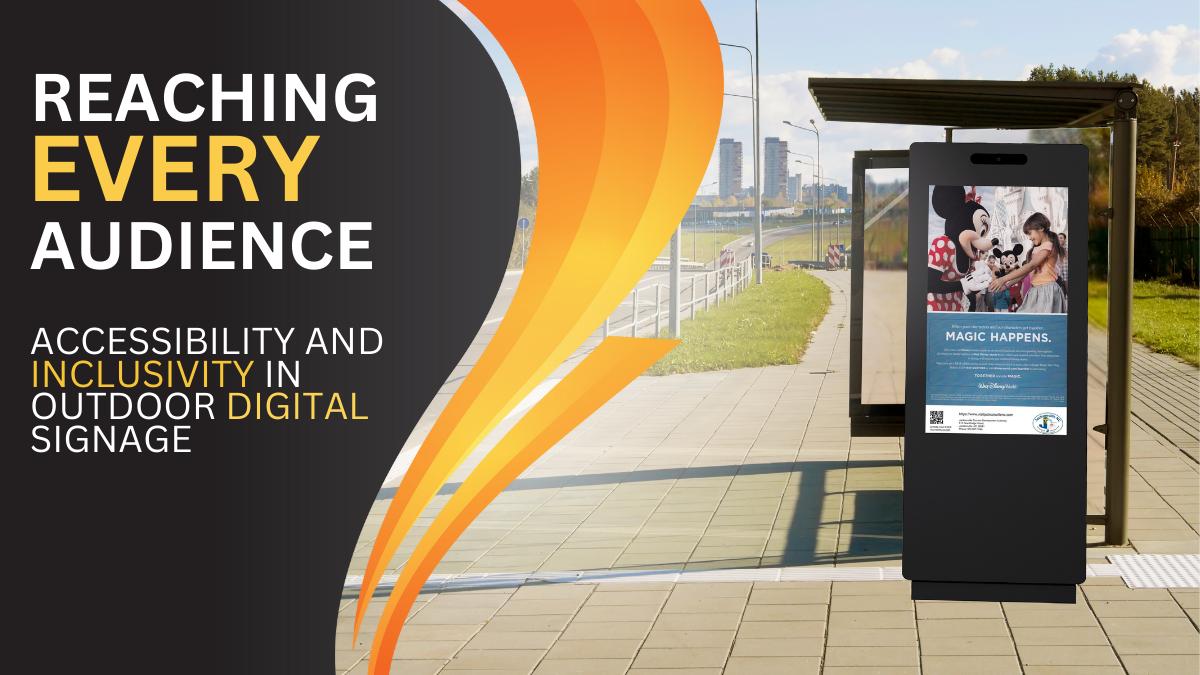 Accessibility in Outdoor <b>Digital</b> Signage: Designing for All ...